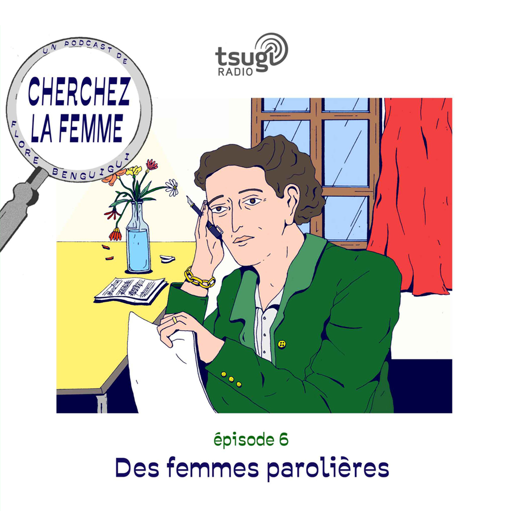 Illustration pour un épisode de "Cherchez la femme" (Tsugi Radio et Lacmé Production), un podcast de Flore Benguigui © Sarah Fabre